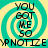 Four identical display a teal and yellow spiral background with black text reading "YOU GOT ME SO" above inverted text "YNOTIZE" in a pixelated font