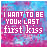 Pixelated text reads "I WANT TO BE YOUR LAST first kiss" over a pink and blue gradient background with subtle cloud-like patterns.