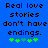 Blue background with black pixelated text reading 'Real love stories don't have endings.' and five green plus signs below.