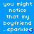 Blue background with white pixelated text reading 'you might notice that my boyfriend ...sparkles' and a blue heart symbol at the bottom right.
