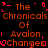 Pixelated text repeats 'The Chronicles of Avalon' with red and orange color shifts on a black background, showing animation changes in lettering.