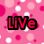 Pink polka-dot background with three text phrases in stylized fonts: 'LiVe', 'LaUgH', and 'LoVe' displayed across the image.