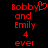 Red pixelated text on black background reads 'Bobby and Emily 4 ever' with a heart symbol replacing the 'y' in Bobby.