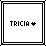 13 pixelated icons displaying the text 'TRICIA' with a small heart symbol, each icon featuring distinct color variations for both text and heart