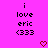 Pixelated text 'i love eric (333)' on bright pink background with two red heart icons below.