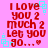 Red pixelated text on pink background reads "I LOVE you 2 much 2 let you go..." with cyan square outlines and a red heart symbol.
