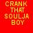 Red background with yellow text 'CRANK THAT SOULJA BOY' in pixelated font, blue rectangular blocks covering different lines of text across six views.