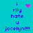 Pixelated blue text on cyan background with pink heart and starburst symbols, displaying 'i rly hate u jocelyn!!!' in two side-by-side