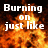 A pixelated image of flames with white text overlaid, reading "Burning on just like a match you strike to incinerate the lives of everyone you knew".