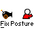 Pixel art animation of a character with white head and red body alternating with a black cannon-like object, each paired with text "Fix Posture" below.