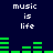 Dark blue background with white pixelated text "music is life" repeated twice and green horizontal bar graphs animating below.