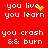 Red background with white pixelated text reading "you live you learn" and "you crash && burn", featuring yellow heart and starburst animations.