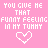A 4x4 contact sheet of animated frames showing a pink background with repeated text and heart symbols, where the word 'FUNNY' in the phrase 'YOU GIVE ME THAT FUNNY FEELING IN MY TUMMY' changes color across frames while hearts alternate between white, black, gray, and light blue outlines.