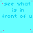 A static image with cyan background displaying repeated text 'see what is in front of u' and scattered red dots.