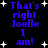 Blue pixelated text on black background with white starbursts, repeating 'That's right Joelle I am!' in two vertical
