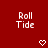 Red background with white 'Roll Tide' text repeated across multiple positions, featuring heart and downward arrow symbols in different frames.