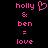 Pixelated pink text and symbols on black background, two identical side-by-side layouts with 'holly & ben = love' and a heart symbol.