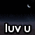 Pixelated text and symbols on a dark background with a light gray , featuring 'luv u' and 'but u dont' in white block letters and a heart symbol