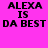 Four display 'ALEXA IS DA BEST' text on pink background with yellow highlight changes across frames