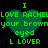Green heart-shaped icon with pixelated text reading "I LOVE RACHEL your brown eyed L LOVER" on black background.
