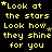 Yellow pixelated text on black background reads "Look at the stars Look how they shine for you" with small yellow stars scattered throughout.