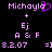 Pixelated text and symbols in pink on black background with a heart symbol replacing the 'o' in 'Michayla' on the left side.