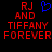 Red pixelated text reads 'RJ AND TIFFANY FOREVER' with a blue heart symbol above 'RJ' on a black background.