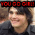 A four- shows two people with text overlays: 'YOU GO GIRL!' at top left and 'And never come back.' at bottom left