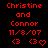 Red text on black background displays 'Christine and Connor 11/8/07' with three symbols changing across frames: heart, checkmark, dot.