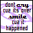 Pixelated text reads 'dont cry cuz its over smile do it happened' with purple swirls on white background; animation changes color of 'cry', 'smile', and 'do it' from multicolor to solid purple.