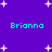 Purple background with white pixelated stars and four instances of the name 'Brianna' in cyan pixelated text arranged in two