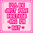 identical pink pixelated icons with bold text reading "I'LL BE JUST FINE DICTED -DO AN *NOT*" on a light pink background