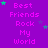 Purple background with repeated pink text 'Best Friends Rock My World' and scattered green and blue stars.