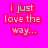 Six distinct pixelated display text and imagery: pink background with 'i just love the way...' in white, red background with 'you make me laugh' and three dots, yellow background with 'when i don't even want to smile (:', black background with colorful hearts, a photo of three people smiling together, and a large yellow emoji face