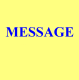 Yellow background with blue text reading MESSAGE on left and MESSAGE BOARD on right, both in pixelated font.