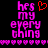 Pixelated text reads 'hes my every thing' in pink with a red heart symbol above the word 'my', set against black background.
