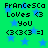 Green background with blue stars, black text reading 'FrAnCe5Co Loves <3 You <3<3<3 =]', and a pixelated heart symbol.