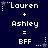 Dark blue background with white pixelated text and star symbols showing 'Lauren + Ashley = BFF' repeated in a pattern