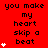 Red background with black text reading 'you make my heart skip a beat' and white star symbols in various quantities across three