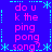 Blue background with cyan dotted borders and star motifs, displaying repeated pink text 'do u k the ping pong song?' in a