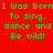 Red background with green pixelated text repeating 'I Was Born To sing, dance and Be wild!' in two