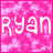A pink pixelated background with the name 'Ryan' in white text, showing three distinct animation states of the text's outline and fill variations.