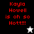 Red pixelated text reads "Kayla Howell is oh so Hott!!!" on black, gray, and white backgrounds with a white or black star-shaped cursor icon.
