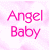 Pixelated pink text 'Angel Baby' on a gradient background shifting from white to purple with subtle cloud-like patterns.