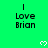 Green background with repeated black text "I Love Brian" and white pixelated hearts arranged in a pattern