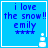 Blue background with pixelated text reading "i love the snow!! emily" and four asterisks, accompanied by a small white snowman icon.