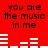 Red background with black text reading 'you are the music in me' repeated twice, white horizontal bars forming a dynamic audio waveform pattern.