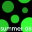 Green circular shapes on black background with repeated text 'summer 08' in white pixelated font.