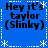 Blue background with white dotted border and star shapes, displaying repeated text "Hey it's taylor (Slink)" in black pixelated font across four identical quadrants.