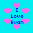 Pixelated cyan background with pink heart shapes and blue text reading "I Love Evan" in multiple positions.